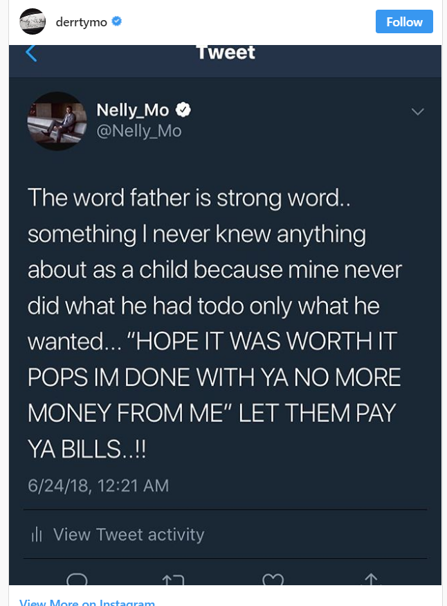 Nelly said he is cutting off his father forever for this reason
