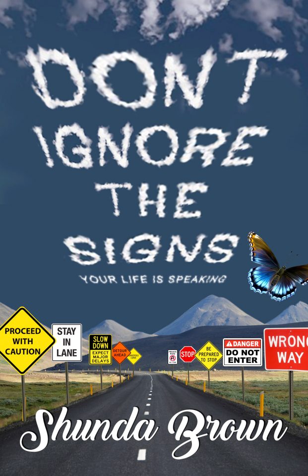 Shunda Brown's 'Don't Ignore the Signs' targets travelers on the road of life