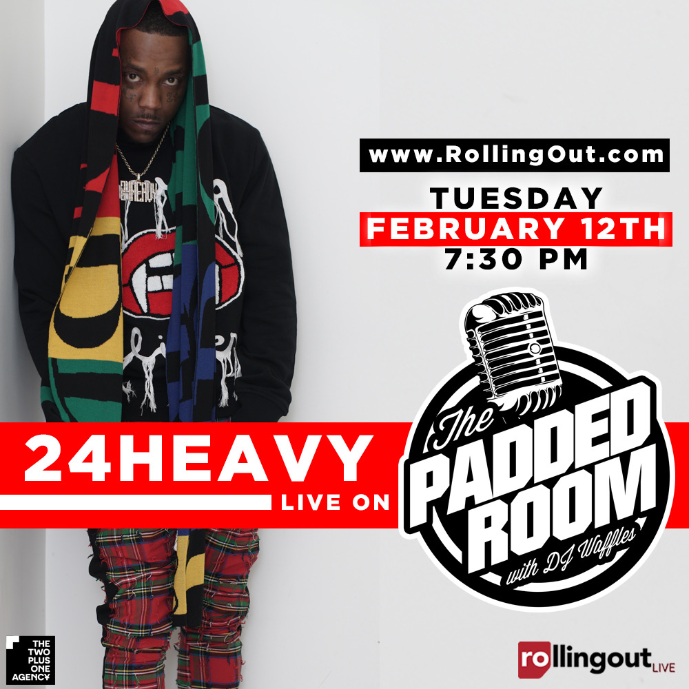 Watch: The Padded Room with special guest 24 Heavy