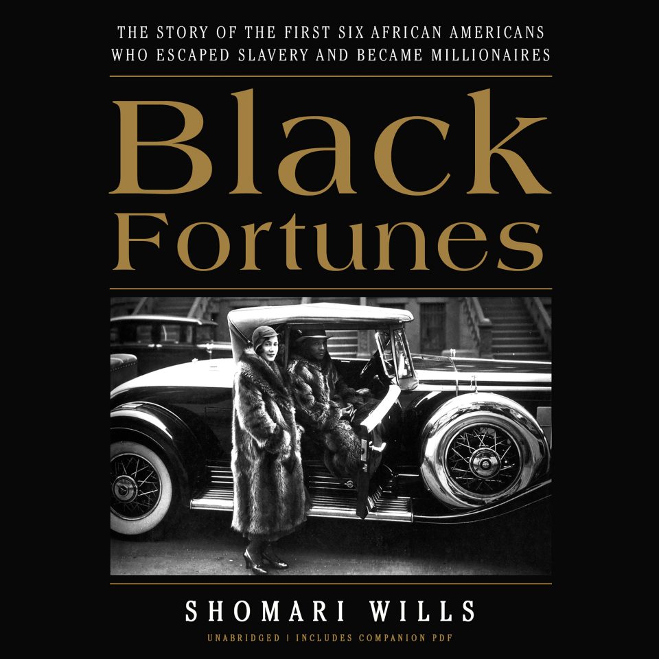 Black Fortunes by Shomari Wills