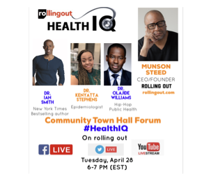 Don't miss the next 'rolling out' Health IQ town hall forum with Munson Steed