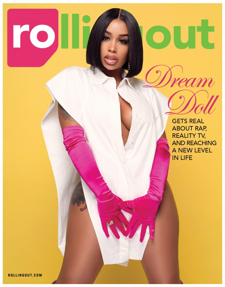 DreamDoll gets real about rap, reality TV, and reaching a new level in life