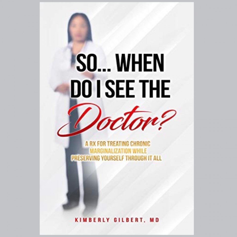 Dr. Kimberly Gilbert chronicles her experience in medical school in new book
