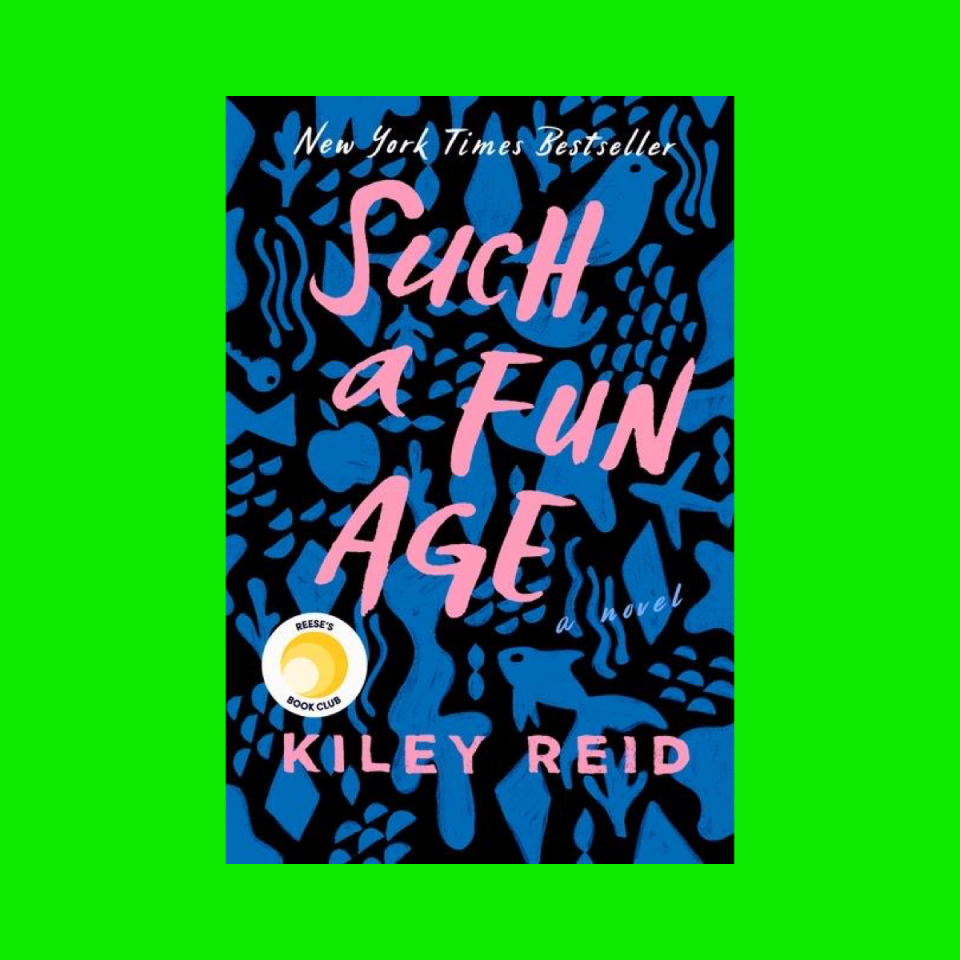 Such a Fun Age by Kiley Reid