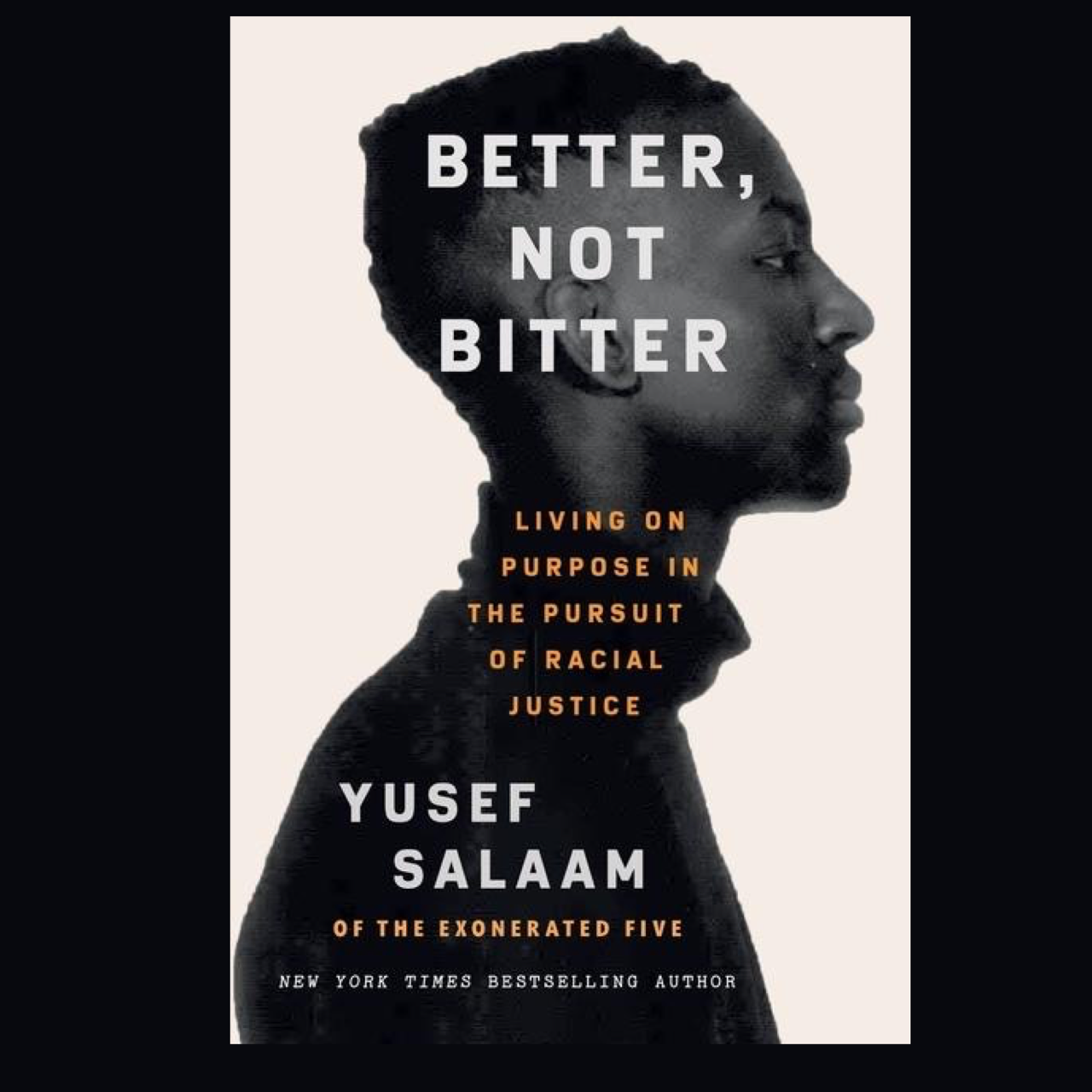 book-of-the-week-better-not-bitter-living-on-purpose-by-yusef-salaam