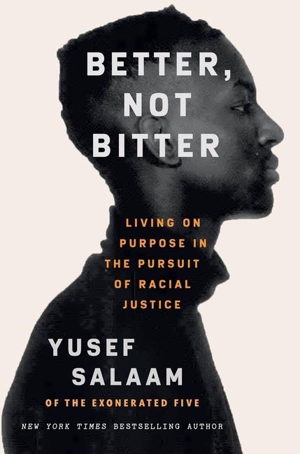 Book of the Week: 'Better Not Bitter: Living on Purpose' by Yusef Salaam