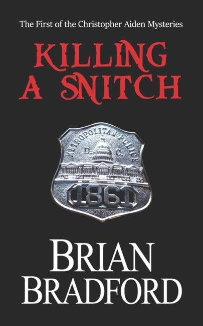 DC native Brian Bradford discusses new mystery novel, 'Killing a Snitch'