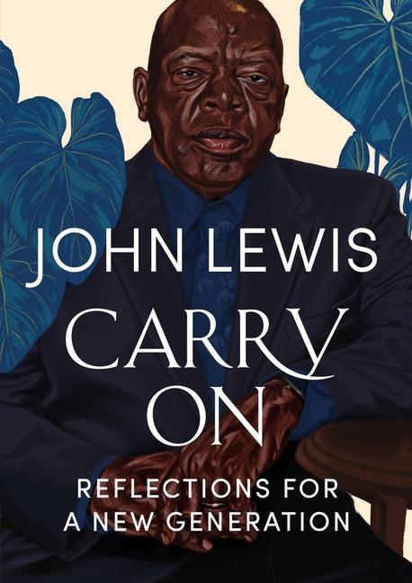 'Carry On: Reflections for a New Generation' from the late John Lewis