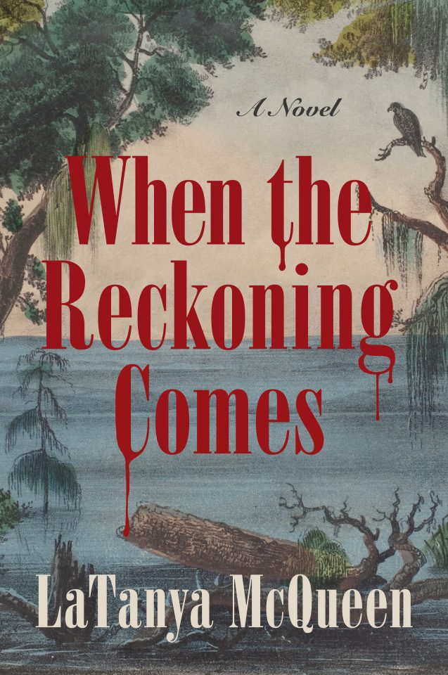 Book of the Month: 'When the Reckoning Comes,' by LaTanya McQueen