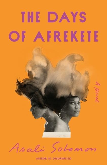 'The Days of Afrekete' by Asali Solomom
