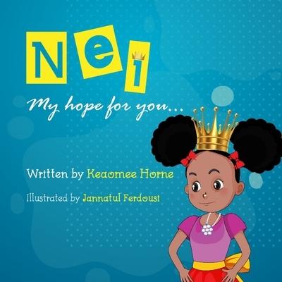 'Nei, My Hope for You' by Keaomee Horne