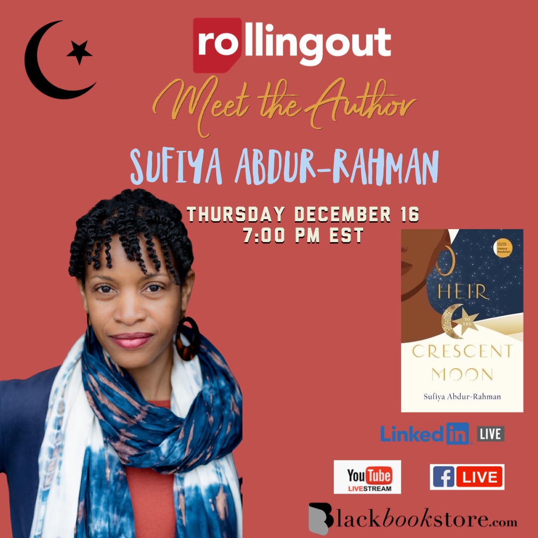 LIVE: Meet the Author Sufiya Abdur-Rahman 'Heir to the Crescent Moon'