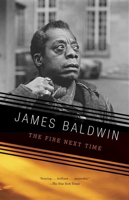 No more water: A review of James Baldwin's classic, 'The Fire Next Time'