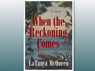 'When the Reckoning Comes' captures the horrors of a plantation wedding