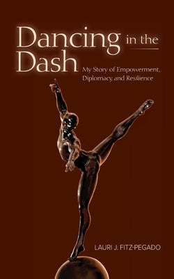 Lauri Fitz-Pegado reflects on culture and diplomacy in 'Dancing in the Dash'