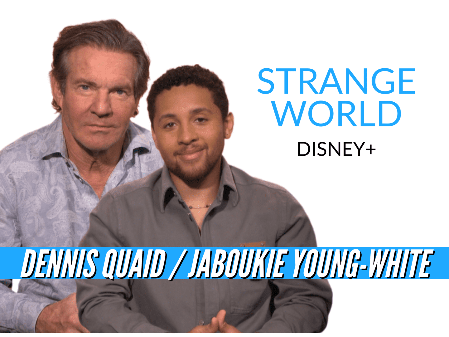 Dennis Quaid and Jaboukie Young-White star in Disney's 'Strange World'