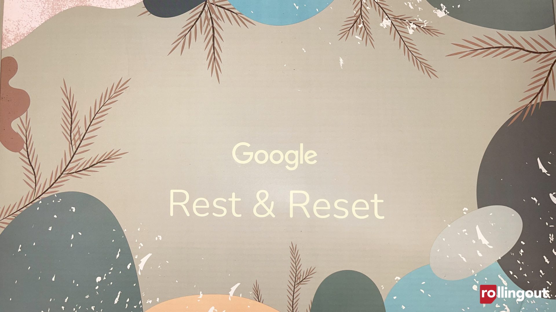 The Google Rest & Reset kit. (Photo credit: Rashad Milligan for rolling out)
