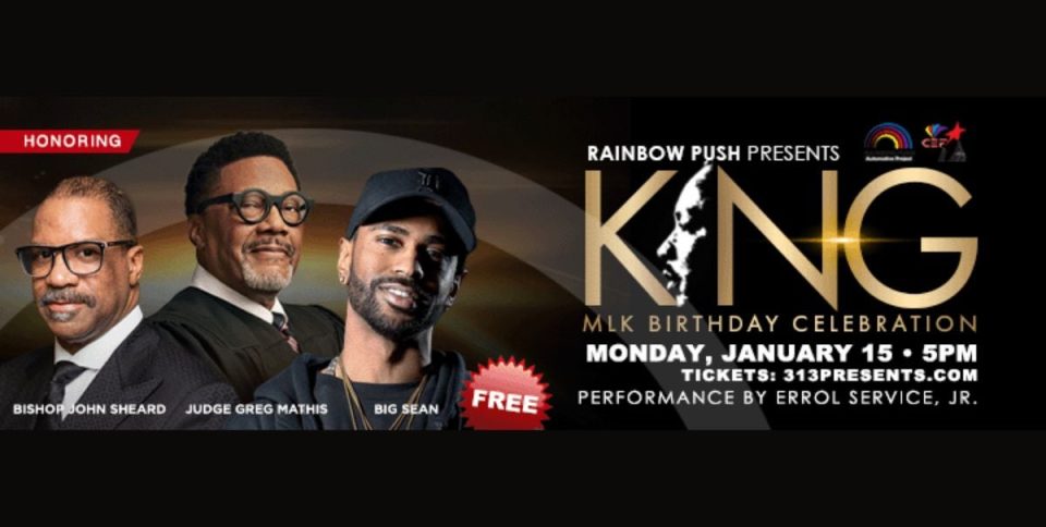 2024 Martin Luther King Jr. birthday celebration to feature Big Sean, Judge Greg Mathis, Bishop J. Drew Sheard and more in Detroit