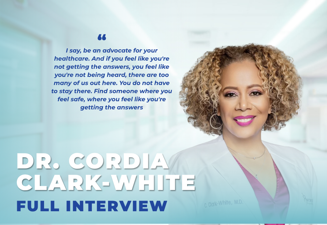 Dr. Cordia Clark-White on women’s health, menopause and the power of being heard