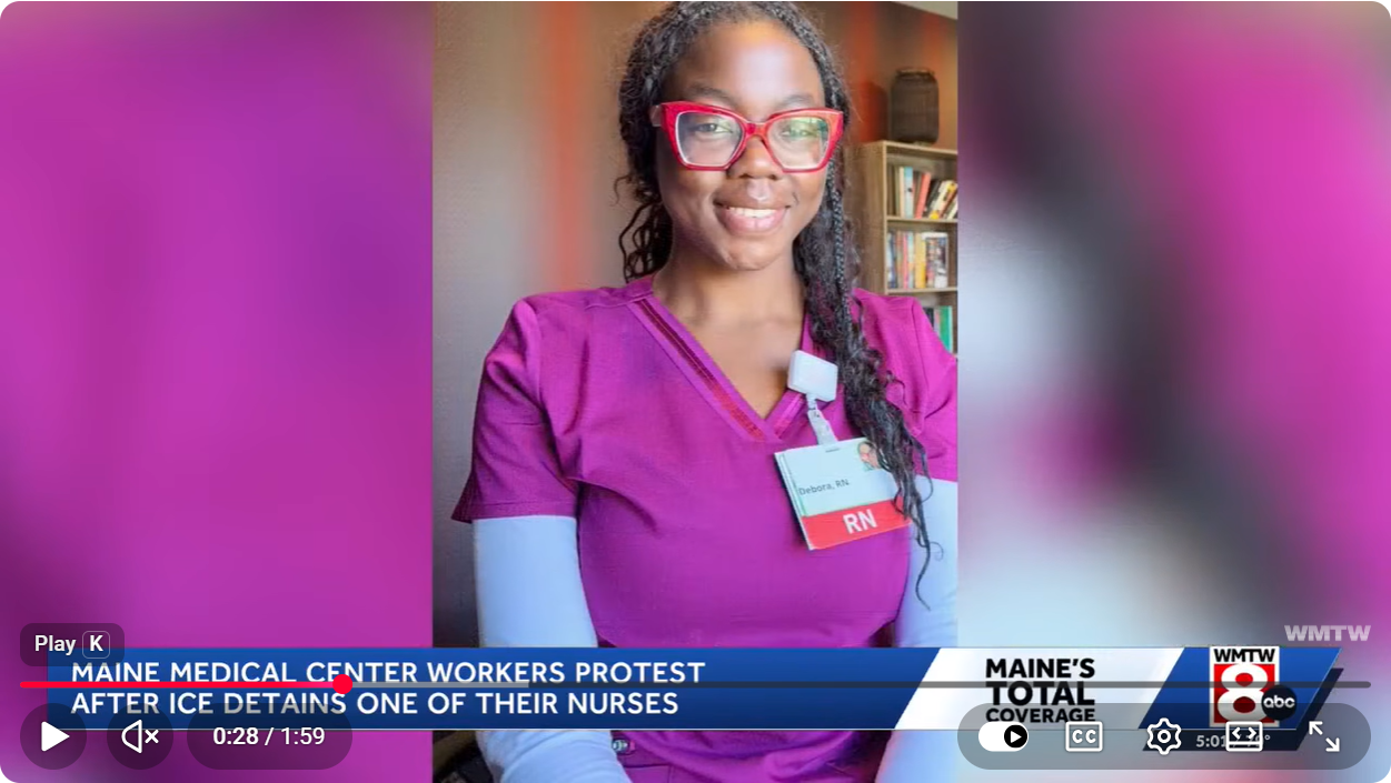 ICE Detention of Portland, Maine Nurse Sparks Maine Medical Center Protest