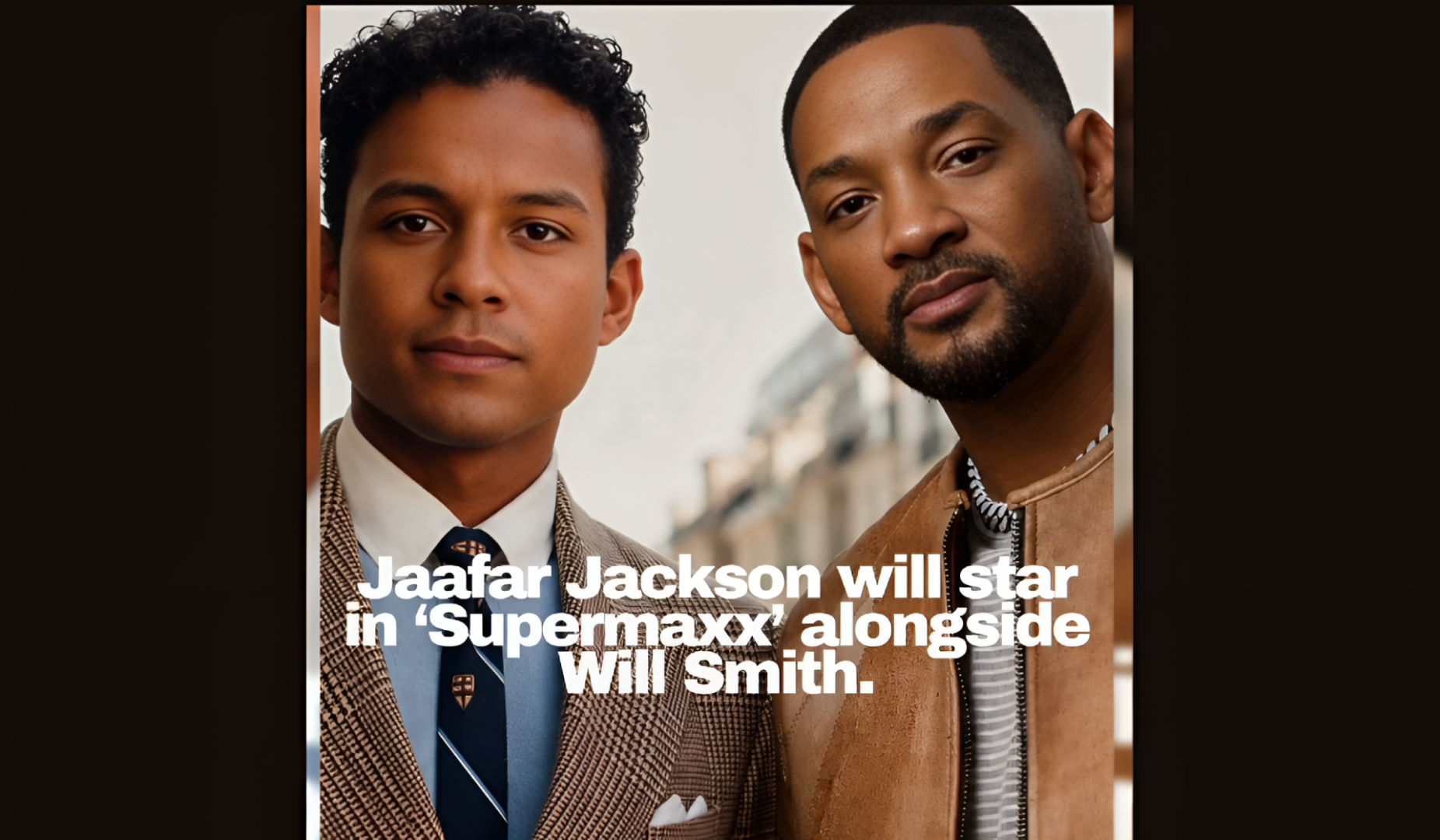 What we know about Will Smith and Jaafar Jackson’s Supermax